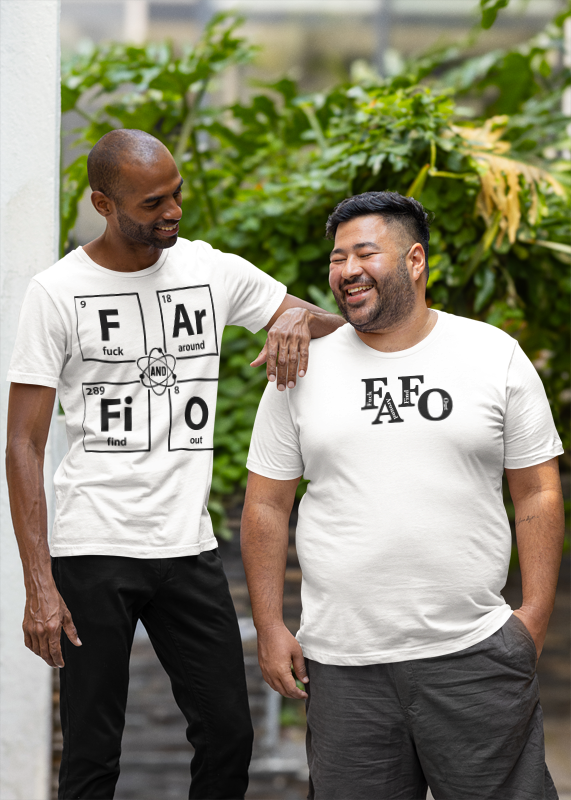 FAFO T-Shirt