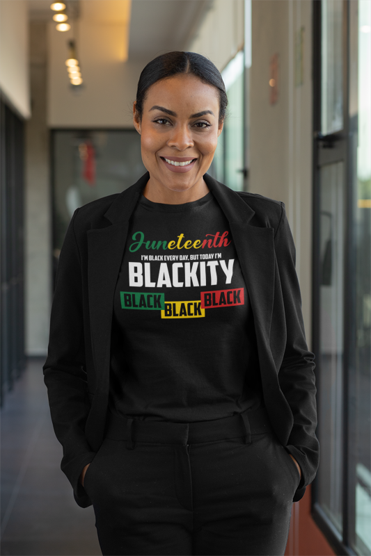 Juneteenth Blackity Black Black Black Shirt